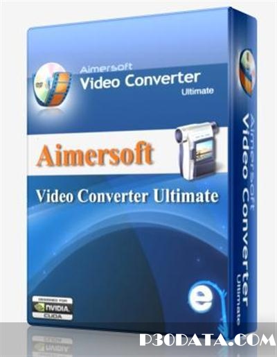 مبدل قدرتمند فرمت های صوتی و تصویری با Aimersoft Video Converter Ultimate 5.5.1.0